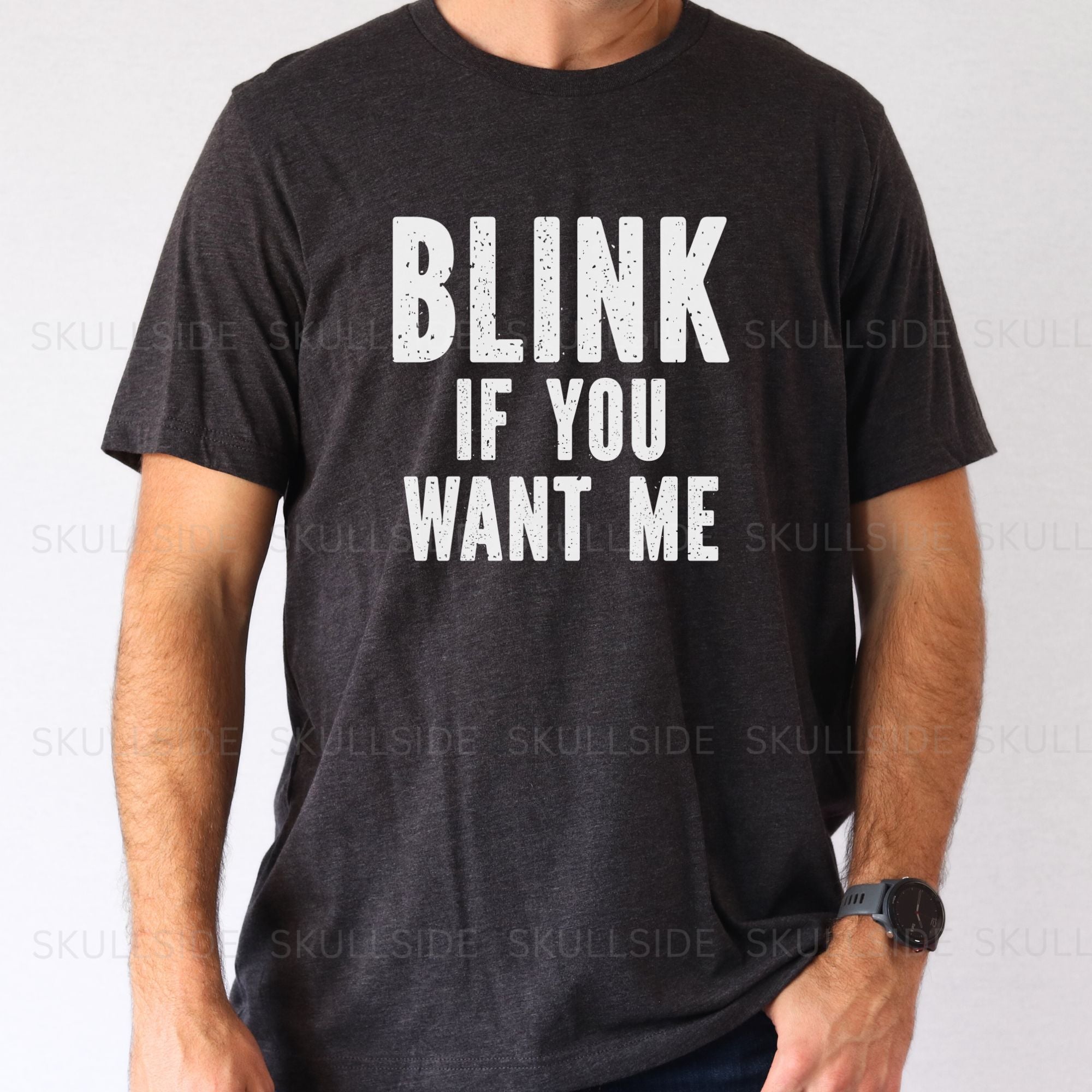 Blink if you want me