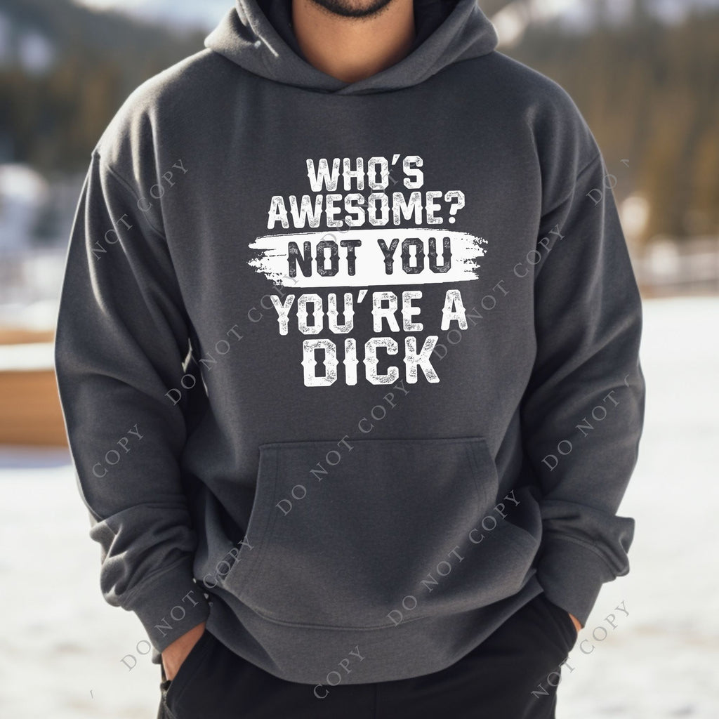 You're a Dick