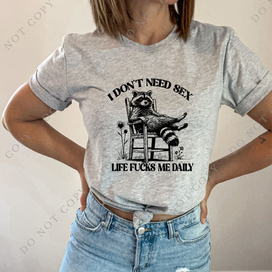 Don't need Sex T-shirt