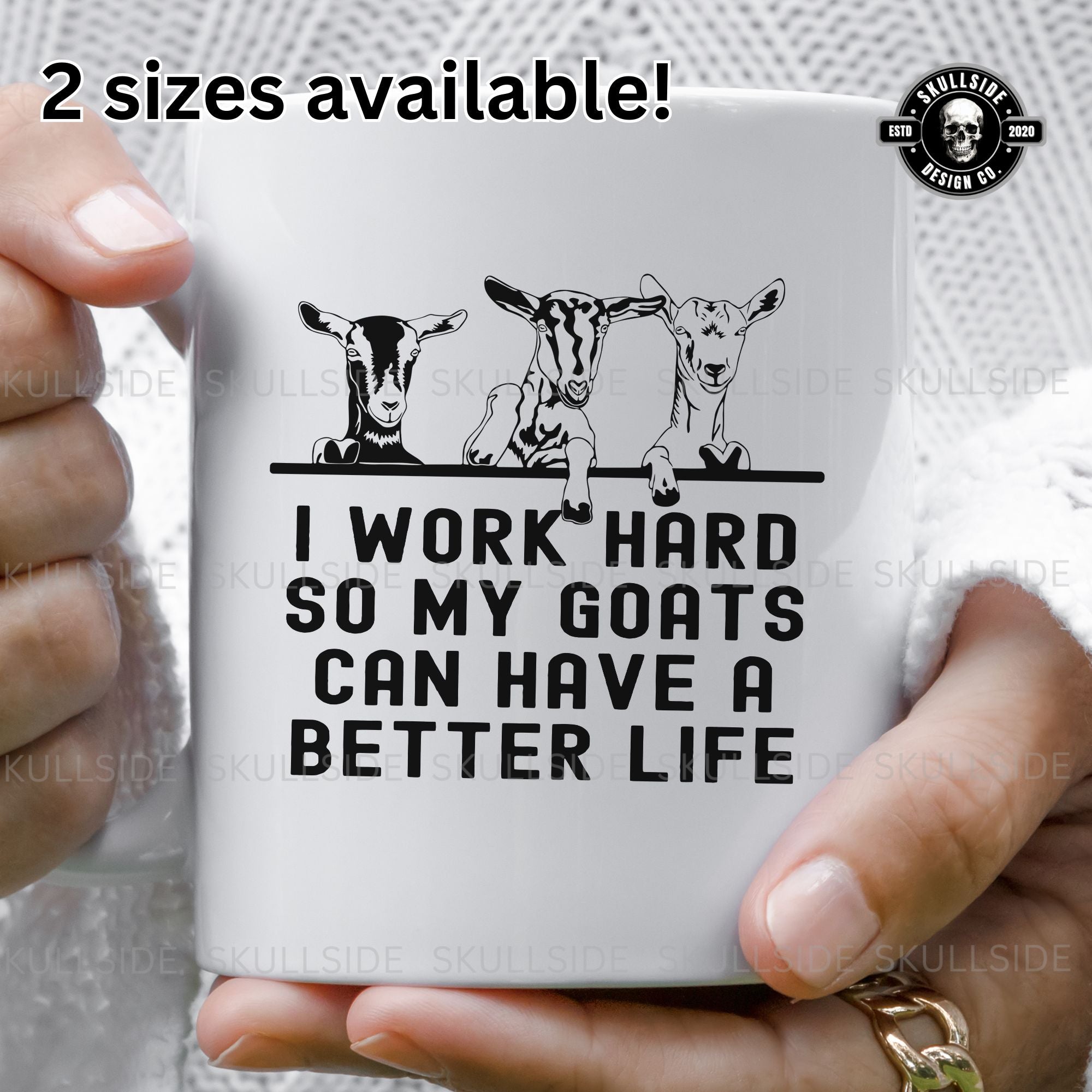 Work Hard for my goats Mug